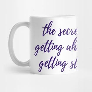 Secret of Getting Ahead Mug